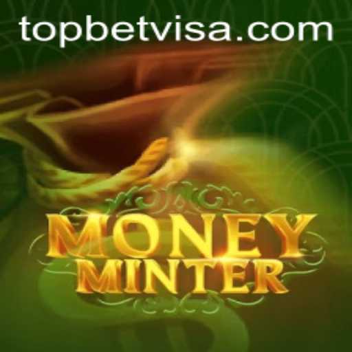 Mastering MoneyMinter: The Ultimate Gaming Experience with BetVisa
